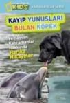 Kayıp Yunusları Bulan Köpek (ISBN: 9786054716050)