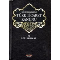 Türk Ticaret Kanunu ve İlgili Kanunlar (ISBN: 9786055343873)