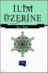 Ilim Üzerine (ISBN: 9786054942169)