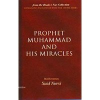 Prophet Muhammad and His Miracles (Mücizat-ı Ahmediye) (ISBN: 9781597840440)