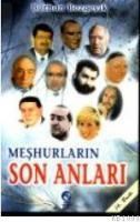 Meşhurların Son Anları (ISBN: 9789757486978)