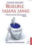 Bilgelikle Yaşama Sanatı (ISBN: 9786054607792)
