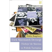 Türk Sinematek Derneği - Türkiye'de Sinema ve Politik Tartışma (ISBN: 9786054326022)