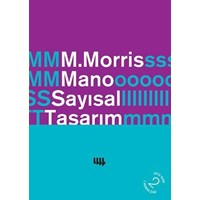 Sayısal Tasarım 2. Basım'dan Çeviri M. Morris Mano , Seta Boğosyan (Çevirmen) , Metin Gökaşan (Çevirmen) , Salman Kurtulan (Çevirmen) (ISBN: 978975843