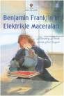 Benjamin Franklin'in Elektrikle Maceraları (ISBN: 9789754038682)