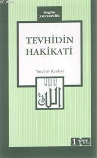 Tevhidin Hakikati (ISBN: 3002793100059)