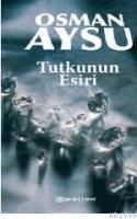Tutkunun Esiri (ISBN: 9789753317733)