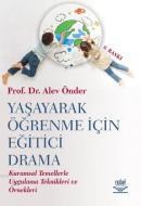 Yaşayarak Öğrenme Için Eğitici Drama (ISBN: 9786053953357)