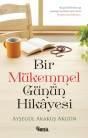 Bir Mükemmel Günün Hikayesi (ISBN: 9786051621999)