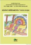 Sesini Beğenmeyen Tavus Kuşu (ISBN: 9789944680110)