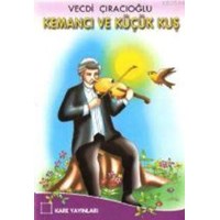 Kemancı ve Küçük Kuş (ISBN: 9789758980327)
