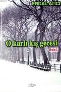 O Karlı Kış Gecesi (ISBN: 9789756083921)