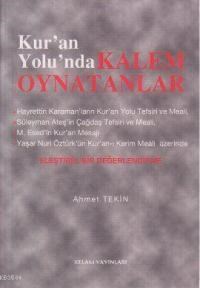 Kur'an Yolunda Kalem Oynatanlar (ISBN: 9789759304473)