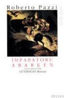 Imparatoru Ararken (ISBN: 9789755200767)