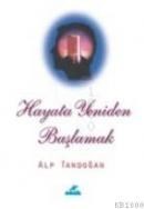 Hayata Yeniden Başlamak (ISBN: 9799757055784)