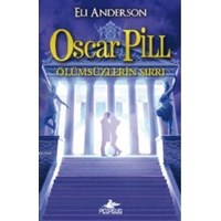 Oscar Pill 3 - Ölümsüzlerin Sırrı (ISBN: 9786053432238)