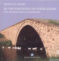 In The Footsteps Of Evliya Çelebi (ISBN: 9786055461195)