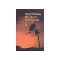 Ben Kimi Sevdiysem - Soydan Kızgın (ISBN: 9786055295721)