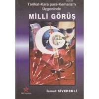 Tarikat - Kara Para - Kemalizm Üçgeninde Milli Görüş (ISBN: 9789758245341)