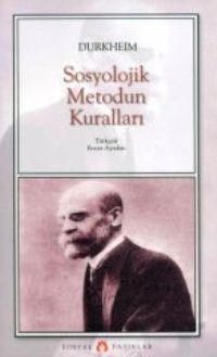 Sosyolojik Metodun Kuralları (ISBN: 3000789100469)