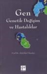 Gen - Genetik Değişim ve Hastalıklar (ISBN: 9799756009023)