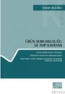 ÜRÜN SORUMLULUĞU VE AYIP KAVRAMI (ISBN: 9786055865283)