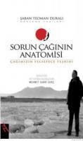 Sorun Çağının Anatomisi (ISBN: 9786054056125)