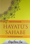 Muhtasar Hayatü\'s Sahabe (ISBN: 9786054411221)