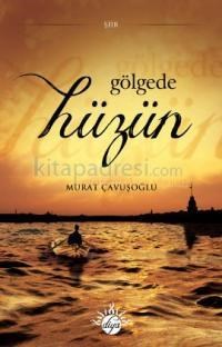 Gölgede Hüzün (ISBN: 9786058706262)