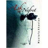 Aşk ve Nefret (ISBN: 9786051483580)