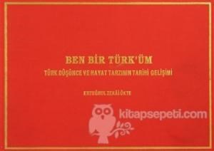 Ben Bir Türk'üm - Ertuğrul Zekai Ökte 3990000016924