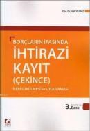 Borçların İfasında İhtirazi Kayıt (Çekince) (ISBN: 9789750231957)