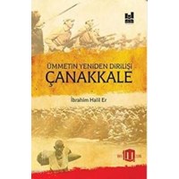 Ümmetin Yeniden Dirilişi Çanakkale (ISBN: 9786055000486)