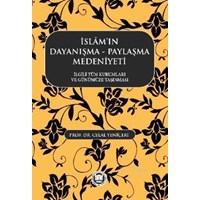 Islamın Dayanışma Paylaşma Medeniyeti (ISBN: 9789755483139)
