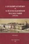 1. Gıyaseddin Keyhüsrev ve 2. Süleymanşah Dönemi Selçuklu Tarihi (ISBN: 9789751618672)