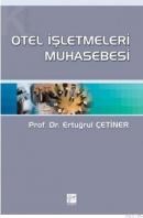 Otel Işletmeleri Muhasebesi (ISBN: 9786055804138)