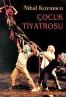 Çocuk Tiyatrosu (ISBN: 9789758106660)