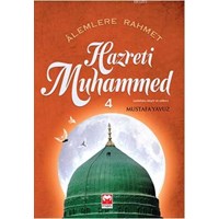 Hazreti Muhammed (s.a.s.) 4 / 14 Yaş (ISBN: 9786051630991)