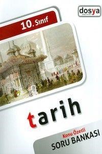 10. Sınıf Tarih Konu Özetli Soru Bankası Dosya Yayınları (ISBN: Dosya Yayınları) (ISBN: 9786054699131)