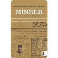 Mustafa Kemal Atatürkün İlk Gazetesi Minber (ISBN: 9789944446150)