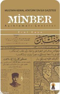 Mustafa Kemal Atatürkün İlk Gazetesi Minber (ISBN: 9789944446150)