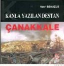 KANLA YAZILAN DESTAN ÇANAKKALE (ISBN: 9789759086152)