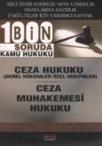 1000 Soruda Kamu Hukuku - Ceza Hukuku - Ceza Muhakemesi Hukuku (ISBN: 9786055662738)