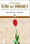 Hadislerle Ilim ve Hikmet 1. Cilt (ISBN: 9786054214808)