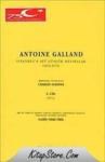 Antonie Galland Istanbul\'a Ait Günlük Hatıralar Cilt 1 / 1672 (ISBN: 9789751610409)