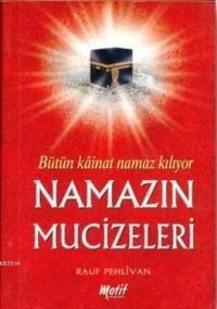 Namazın Mucizeleri (ISBN: 9789756161140)