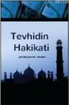 Tevhidin Hakikati (ISBN: 9786054605064)
