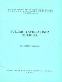 Bulgar Yayınlarında Türkler (ISBN: 9789751602025)