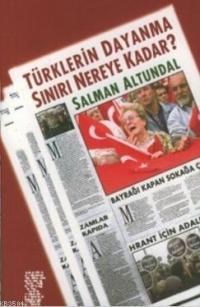 Türklerin Dayanma Sınırı Nereye Kadar (ISBN: 9759759187569)