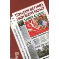 Türklerin Dayanma Sınırı Nereye Kadar (ISBN: 9759759187569)